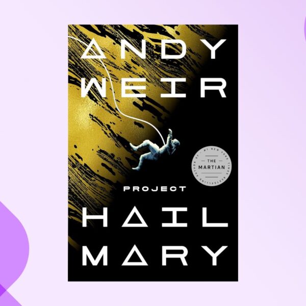 Project Hail Mary A Novel Featured