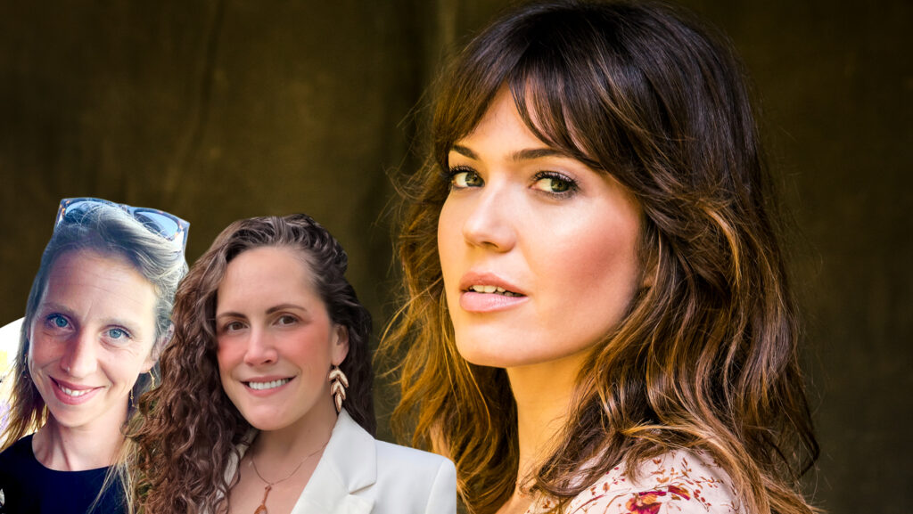 Julia Brownell Averie Huffine and Mandy Moore